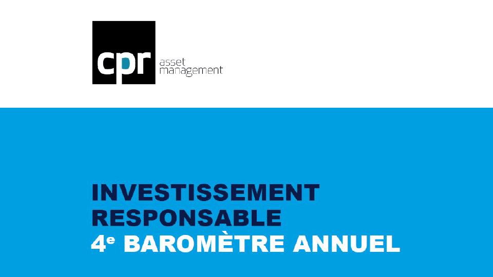Couverture Quatrième édition du baromètre CPR AM – Les épargnants et l’Investissement Responsable